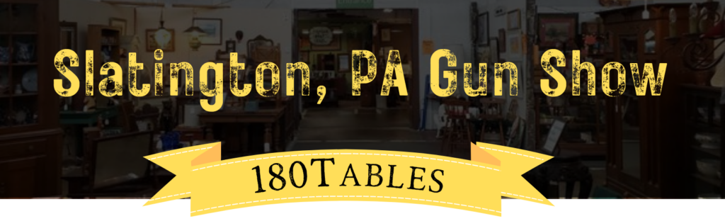 slatington gun show banner long