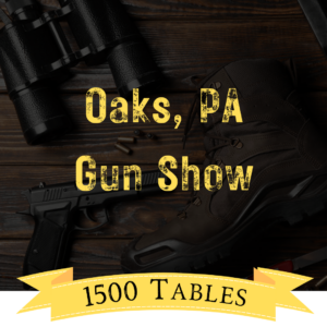 Oaks Gun Show