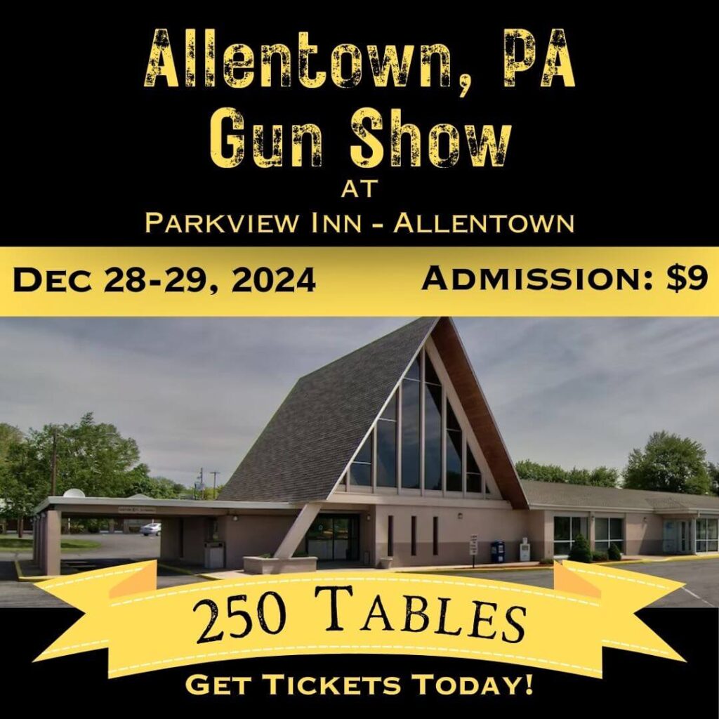 Allentown Pa Gun Show Dec 28 29