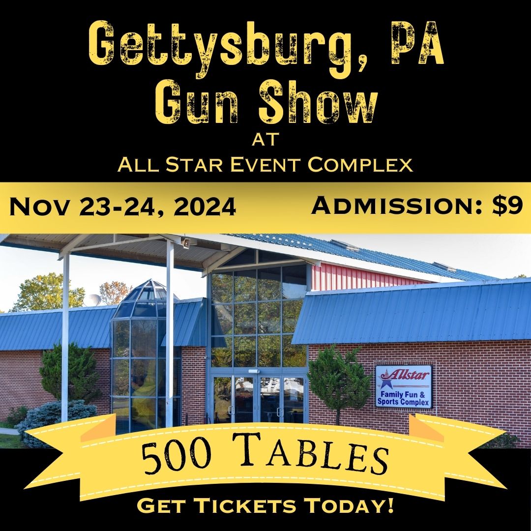 Gettysburg PA Gun Show - November 23-24