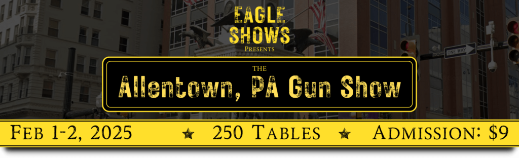 Allentown Gun Show Feb 1 2