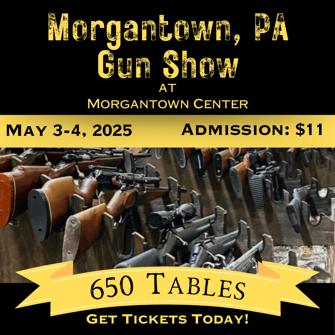 Morgantown PA Gun Show - May 3-4