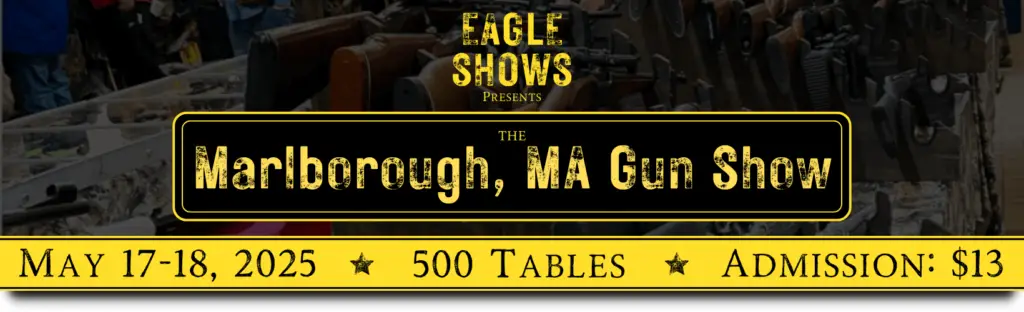Marlborough Gun Show   May 17 18