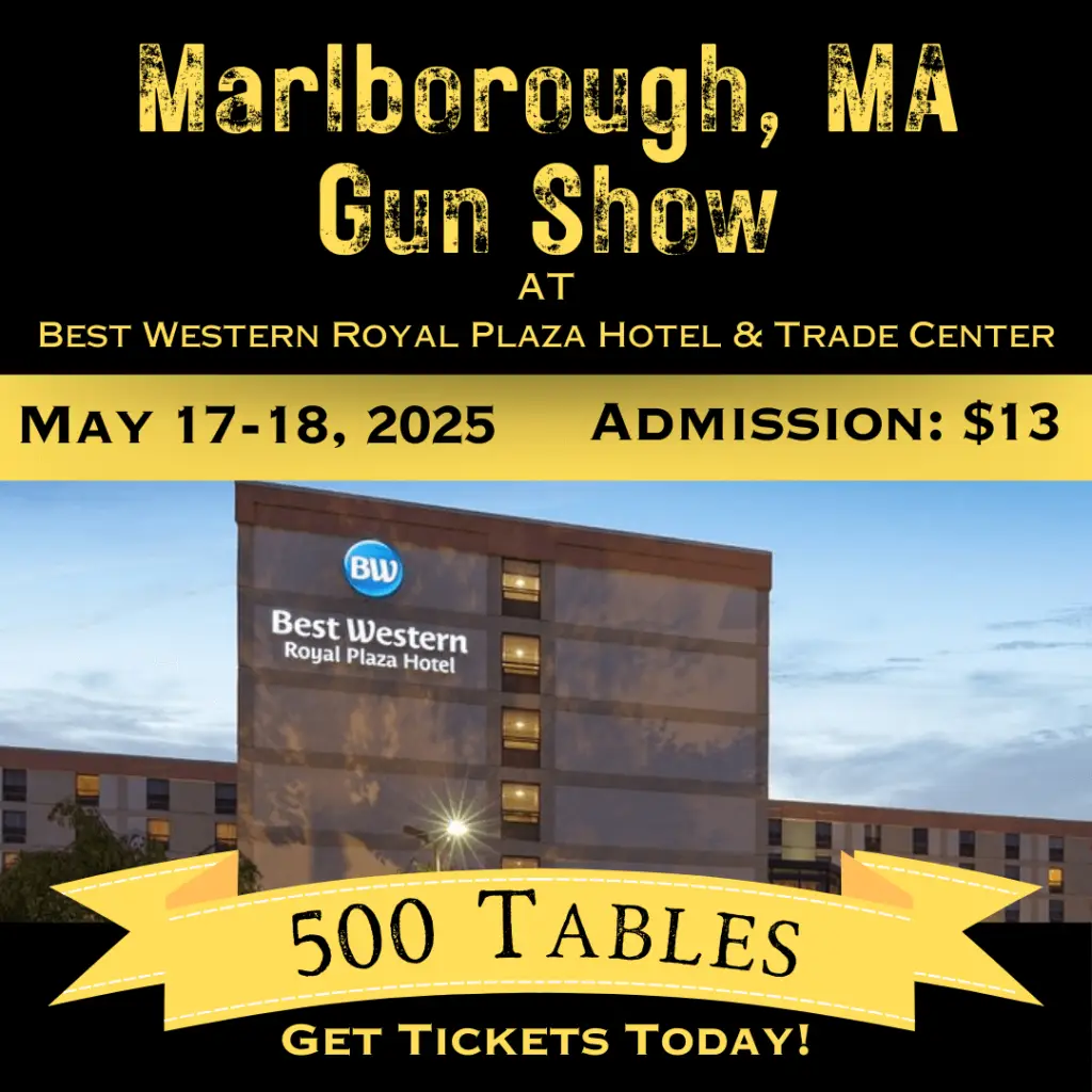 Marlborough MA Gun Show - May 17-18