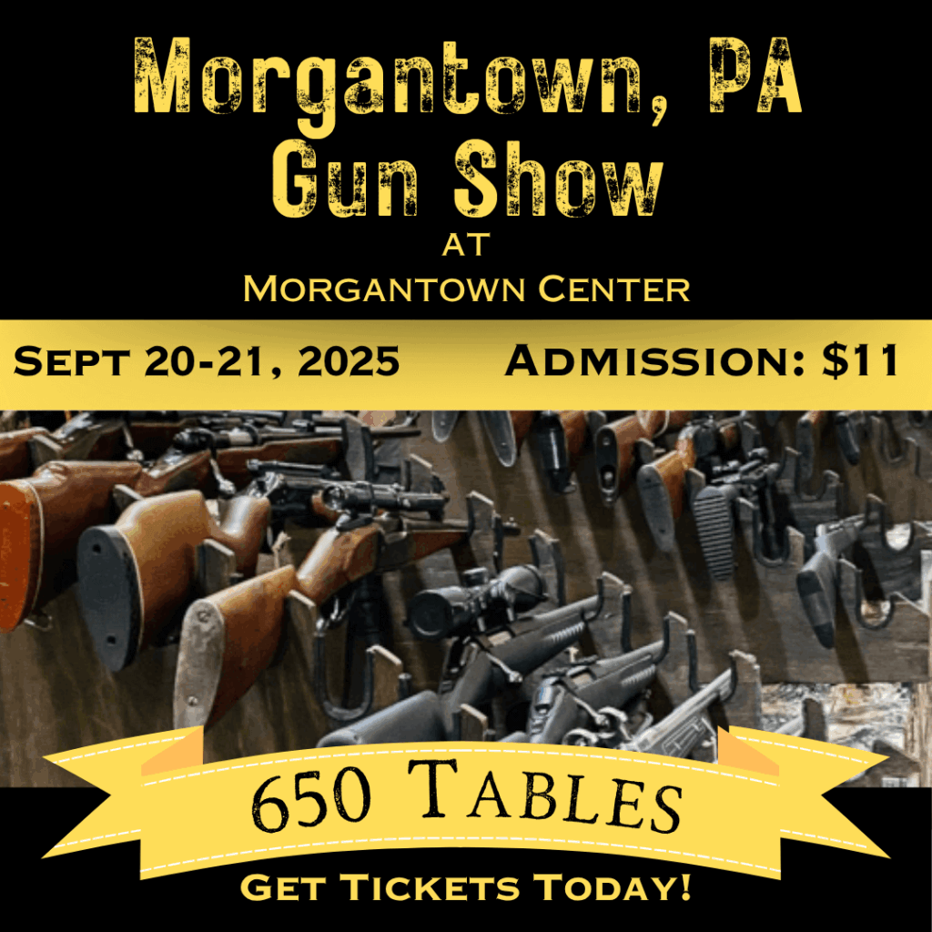 Morgantown PA Gun Show - Sept 20-21 1