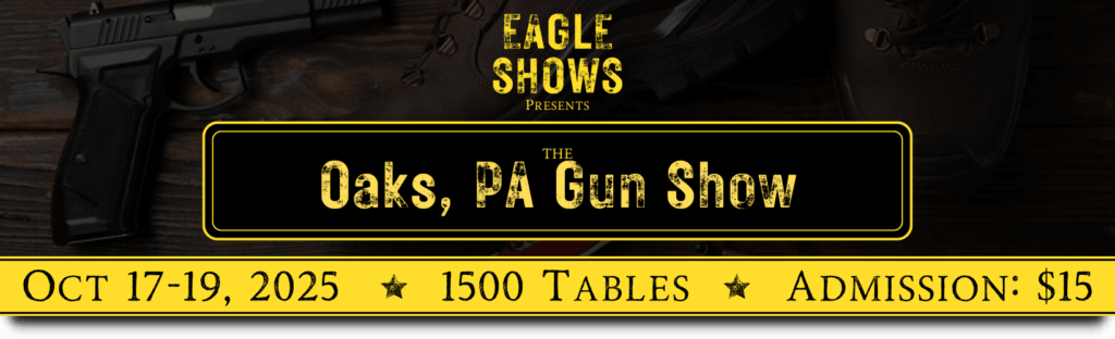Oaks Halloween Gun Show   October 17 19 1