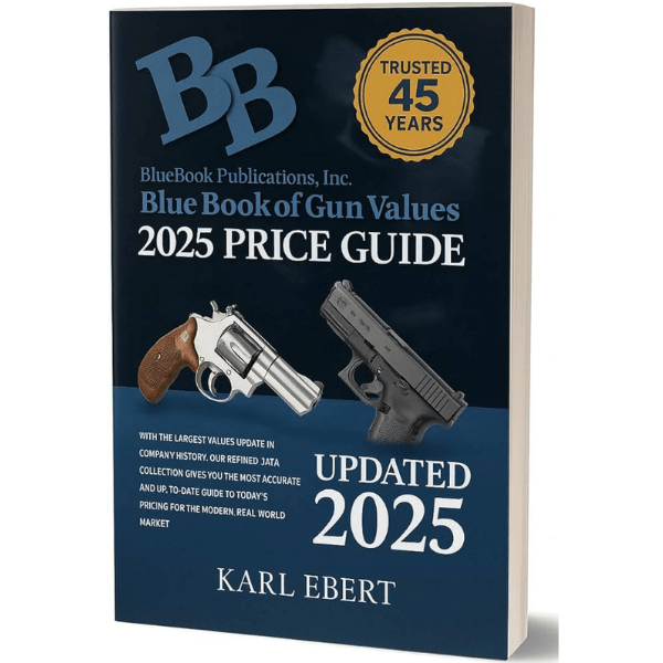 Blue Book of Gun Values 2025 Price Guide Used at Gun Shows to Verify Firearm Authenticity and Market Value