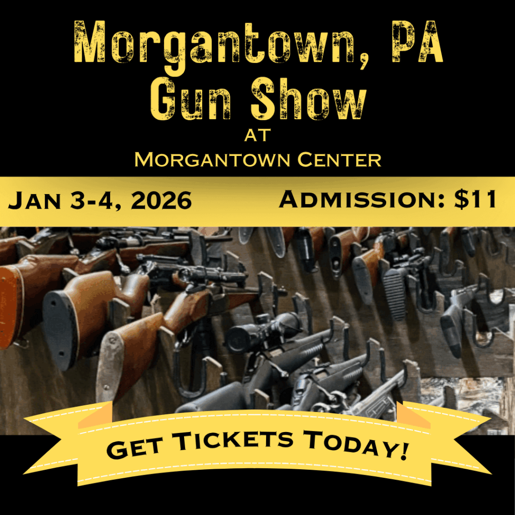 Morgantown PA Gun Show - Jan 3-4 2026 1