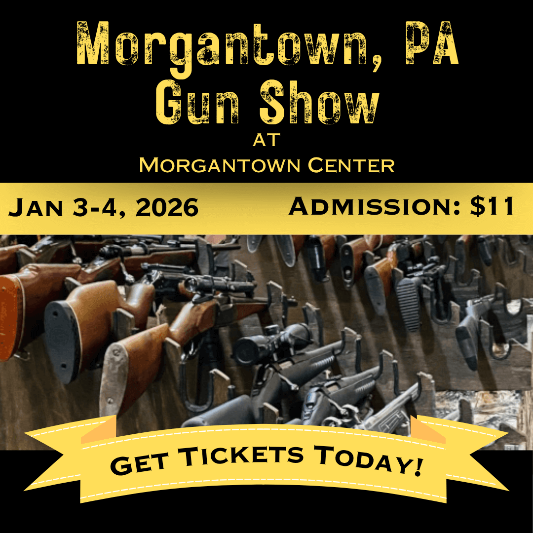 Morgantown PA Gun Show - Jan 3-4 2026 1