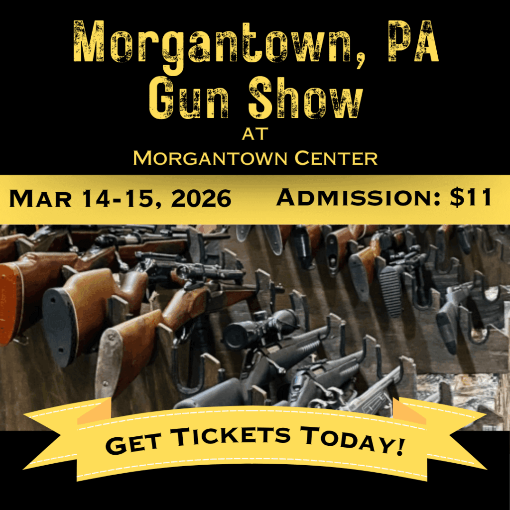 Morgantown PA Gun Show - March 14-15 2026 1