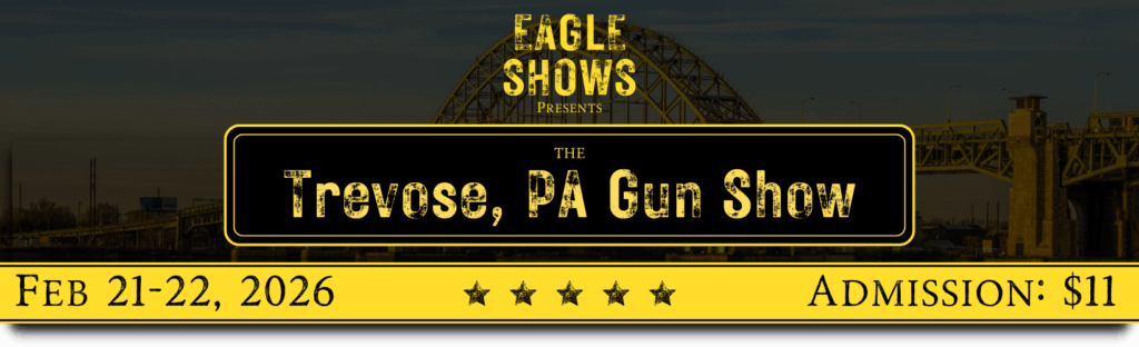 Trevose Gun Show   February 21 22 1
