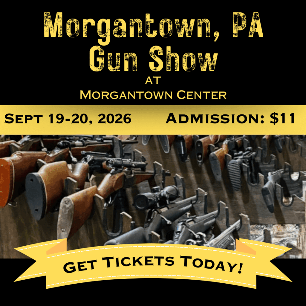 Morgantown PA Gun Show - Sept 19-20