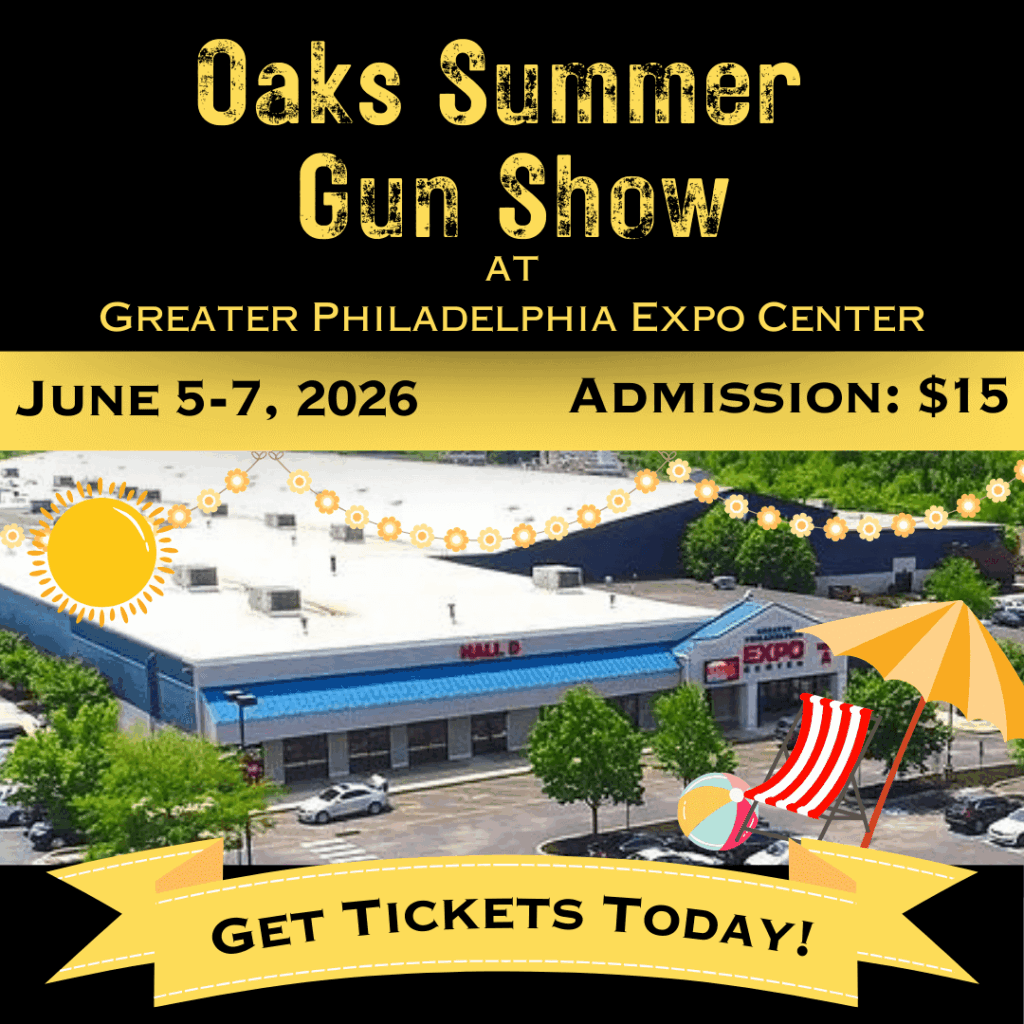 Oaks Summer Gun Show - June 5-7